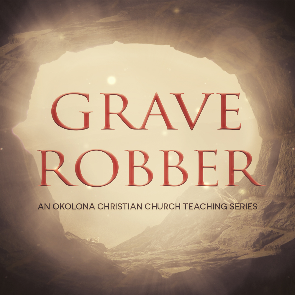 Grave Robber Lazarus Okolona Christian Church Grave Robber Lazarus Okolona Christian Church